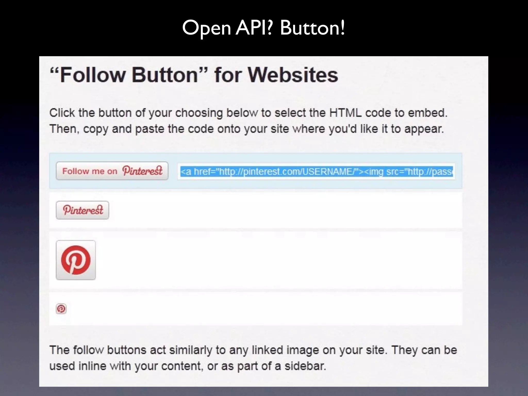Open API? Button!
 