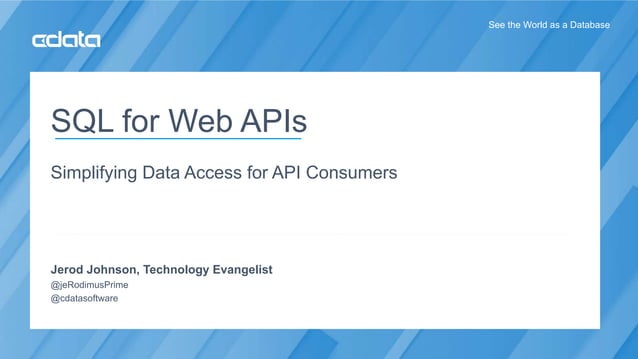 SQL for Web APIs - Simplifying Data Access for API Consumers | PPT