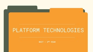 Platform technologies lesson 01
