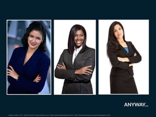 ANYWAY...
image credits L to R: http://www.24-7pressrelease.com/, http://womeninbiznetwork.com/, http://womenentrepreneursecrets.blogspot.co.uk/
 