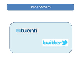 REDES SOCIALES

 