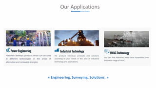 Our Applications
« Engineering. Surveying. Solutions. »
 