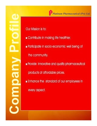 Platinum Pharmaceutical (Pvt) Ltd.
 