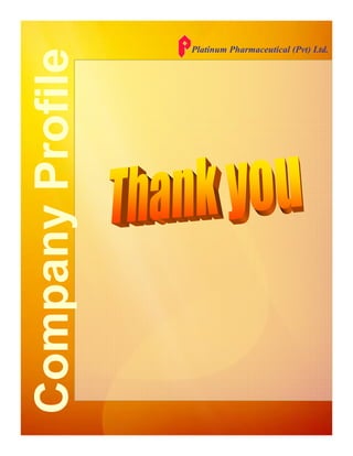 Platinum Pharmaceutical (Pvt) Ltd.
 