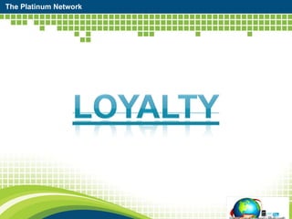 The Platinum Network 