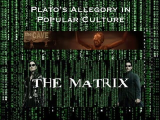 Plato’s Allegory in Popular Culture 