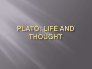 Plato: Life and Thought 