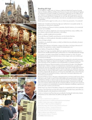 bitácora
                                                                                      Ranking del viaje
                                                                                      Si me obligaran a elegir entre un cremoso y delicioso helado de Carapina, los spag-
                                                                                      hetti con tomate y albahaca del Buca San Giovanni, la pizza de la Trattoria di Cagnano
                                                                                      en Motepulciano, la pasta cavatelli con camarones y calamares de Vito Mollica en el
                                                                                      Four Seasons o el Sangiovese 414 de Maurizio Castelli, tendría que asumir la horca
                                                                                      porque no podría discriminar y quedarme con uno solo. No podría. Por lo mismo es
                                                                                      que éste es un ranking no estructurado como tal, sino una selección de mis preferidos
                                                                                      e imperdibles.
                                                                                      Aclaro que es hecho según lo vivido y con un criterio muy personal y...”circunstacial”.
                                                                     Duomo - Siena

                                                                                      Galería de L´Academia. EL David es algo que realmente no se pueden perder. Es
                                                                                      impactante y su ubicación lo intensifica.
                                                                                      El Four Seasons, sus frescos en techos y paredes, el jardín botánico y la comida del
                                                                                      restorán son increíbles.
                                                                                      El Chianti. Sus colores, vegetación y la composición de lomas, casas, castillos, colo-
                                                                                      res, viñedos y olivos lo hacen particular y maravilloso.
                                                                                      Radda, un pueblo simplemente encantador.
                                                                                      El vino de Maurizio Castelli y ese almuerzo con él y Andrés Sánchez.
                                                                                      Vito Mollica, un chef de película. Adorable y excelente cocinero.
                                                                                      Pienza. Un lugar soñado.
                                                                                      Montalcino y su mezcla de campo y ciudad, sus laberintos encumbrados y la pasivi-
                                                                                      dad de la gente.
                                                                                      El tiempo para disfrutar a la familia y amigos en la plaza y los largos almuerzos al
                                                                                      aire libre. Son gozadores y saben respetar los tiempos para vivir.
                                                                                      Santo Stefano. El espectáculo al llegar.
                                                                                      Spriz Aperol. Un trago muy popular, ideal como aperitivo hecho a base de prosecco y
                                                                                      Aperol. Suave, equilibradamente dulce y refrescante con un final delicadamente amargo.
                                                                                      Las mujeres y sus pelos crespos libres. Las italianas asumen sus rulos y le sacan
                                                                                      partido al punto de verse en extremo sexy y no los cargan como una condena que
                                                                                      las esclaviza al alisador.
                                                                                      Respeto y homogeneidad en la arquitectura. Una composición comunal armoniosa
                                                                                      que debe estar regida por disposiciones legales. La publicidad no es grotesca y hay
                                                                                      poca. De hecho, en las carreteras se ven escasamente y su tamaño es discreto.
                                                                                      Mercado de Florencia. Diversos puestos con los productos locales y otros llegados
                                                                                      del extranjero, chilenos, inclusive. Un ambiente de compañerismo y picardía, con
                                                                                      artistas que recorren sus pasillos y locales donde se encuentra desde el lampredotto
                                                                                      hasta las cecinas más delicadas. El panini hecho a elección, con embutidos, quesos,
                                                                                      pastas, ají por 6 y 4 euros, fabricados a gusto y maña del cliente. Un tanto comercial
                                                                                      y turístico, el desarrollo de todo eso, aún así es tan imperdible como visitar el Duomo
                                                                                      de la ciudad. Es un ritual de los turistas y -sobre todo- una buena alternativa más
                   Puesto de verduras, trufa y conservas. Conti - Mercado Florencia   económica que el restorán.
                                                                                      Restorán Il Palio en Siena. Ubicado privilegiadamente en la Piazza del Campo. Claro
                                                                                      está que no por sí solo. Lo que lo hace memorable es el contexto entero. La gente
Puesto Perini del Mercado con quesos
  y donde hacen “panini” - Florencia
                                                                  Sandro Volentin
                                                         en el Mercado - Florencia
                                                                                      tomándose su tiempo, un servicio que no apura la rotación ni te presiona a pedir, el
                                                                                      Spriz Aperol en la terraza observando las personas pasar. El escenario es más glo-
                                                                                      rioso, si es a la hora de la puesta de sol, cuando los edificios y la gran torre se tornan
                                                                                      rojos. La comida no es sorprendente, aunque los antipastos, ensaladas y aperitivos sí
                                                                                      lo son, pero por su precio y la ubicación.
                                                                                      Gente mayor, muy mayor en bicicletas y Vespas. Es un espectáculo de lo más inspirador.
                                                                                      Cortona y San Giminiano son dos sitios que no pueden quedar fuera, este último, es
                                                                                      adorable, pequeño y de arquitectura sorprendente.
                                                                                      Comer un tomar en una Buca hay que considerarlo. Se trata de restoranes y bares
                                                                                      antiquísimos en los subterráneos de edificios del siglo XVII.
                                                                                      Datos
                                                                                      Four Seasons www.fourseasons.com/florence/
                                                                                      Il Palagio www.fourseasons.com/florence/dining/restaurants/il_palagio/
                                                                                      Heladería Carapina www.carapina.it info@carapina.it
                                                                                      Viña Castello D`Albola www.albola.it info@albola.it
                                                                                      Restorán Buca Piazza San Giovanni Junto al Duomo de Florencia
                                                                                      Sandwichería en Florencia `Ino www.ino-firenze.com
                                                                                      Vespa Club Siena http://vespaclubsiena.supereva.it
                                                                                      Tuscan Wine School en Siena www.tuscanwineschool.com
                                                                                      Badia a Coltibuono www.coltibuono.com
                                                                                      Caffe Fiaschetteria italiana en Montalcino
                                                                                      www.1888fiaschetteriaitaliana.com

76
 