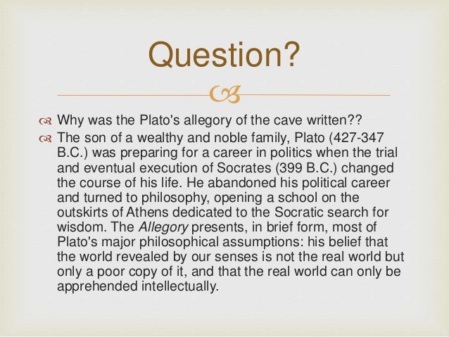 an example of platos allegory of the cave Plato the allegory of the cave republic , vii 514 a, 2 to 517 a, 7 translation by thomas sheehan. an example of platos allegory of the cave Plato the allegory of the cave republic , vii 514 a, 2 to 517 a, 7 translation by thomas sheehan.