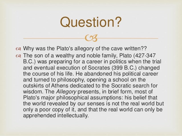 Help me do my essay the allegory of the cave in plato's republic