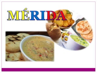 Platos del estado mérida