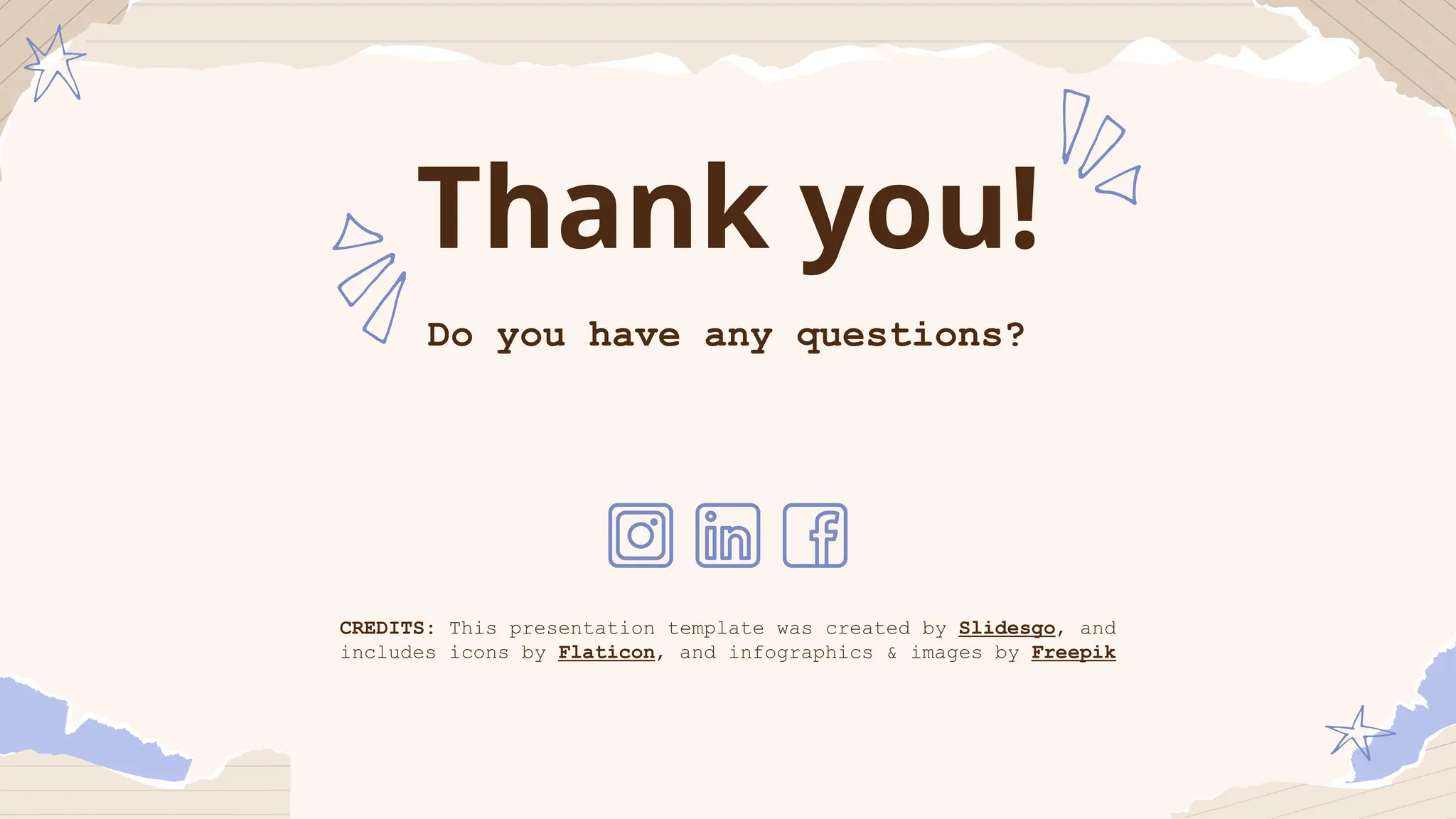 CREDITS: This presentation template was created by Slidesgo, and
includes icons by Flaticon, and infographics & images by Freepik
Thank you!
Do you have any questions?
 