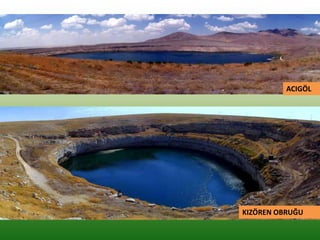 ACIGÖL
KIZÖREN OBRUĞU
 