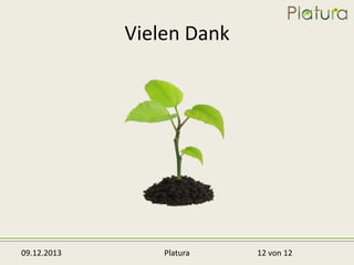 Vielen Dank

09.12.2013

Platura

12 von 12

 