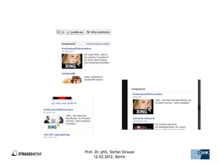 Prof. Dr. phil. Stefan Strauss   30/44
     12.03.2012, Berlin
 