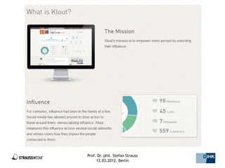 Prof. Dr. phil. Stefan Strauss   7/44
     12.03.2012, Berlin
 