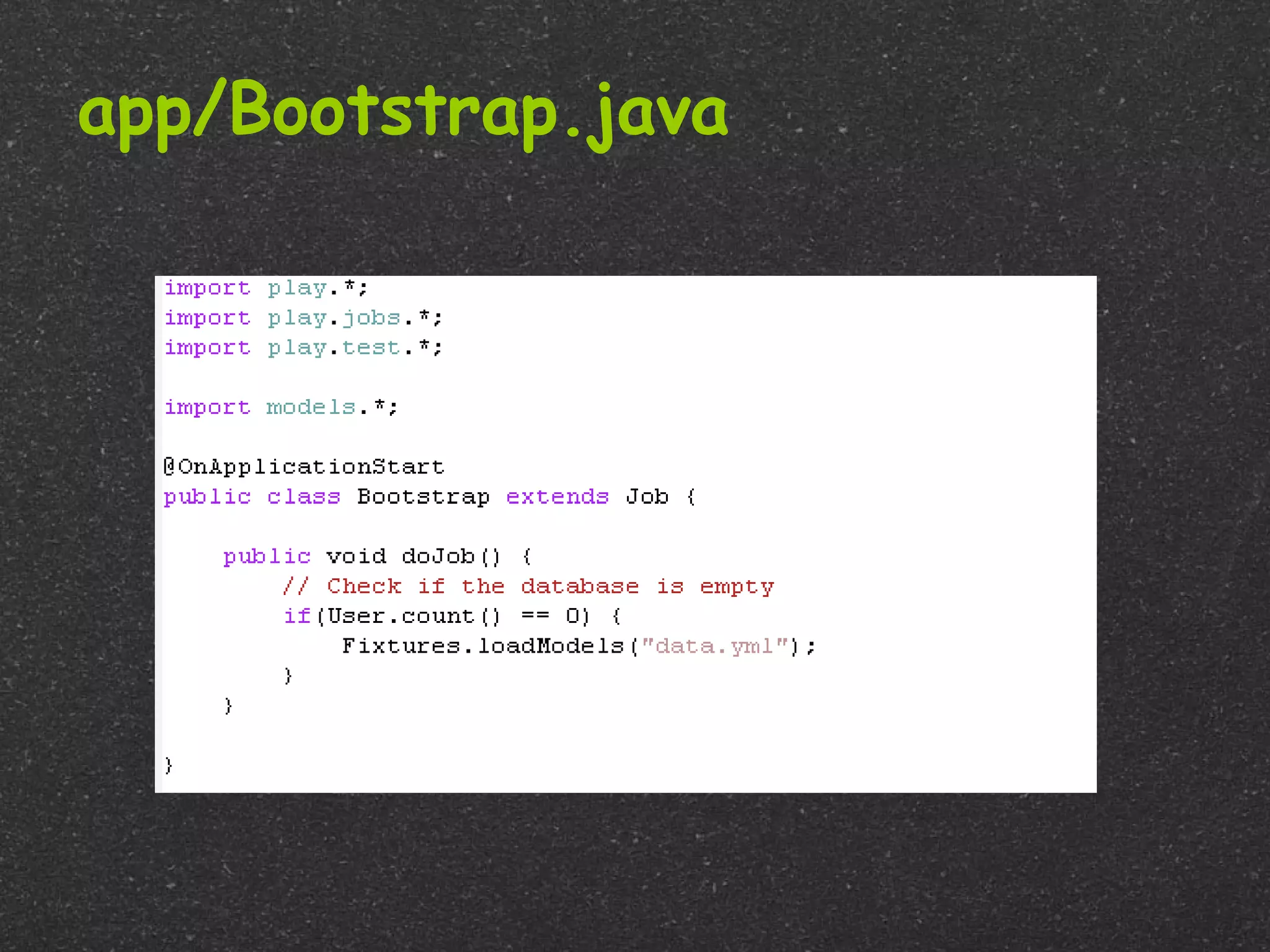 app/Bootstrap.java
 