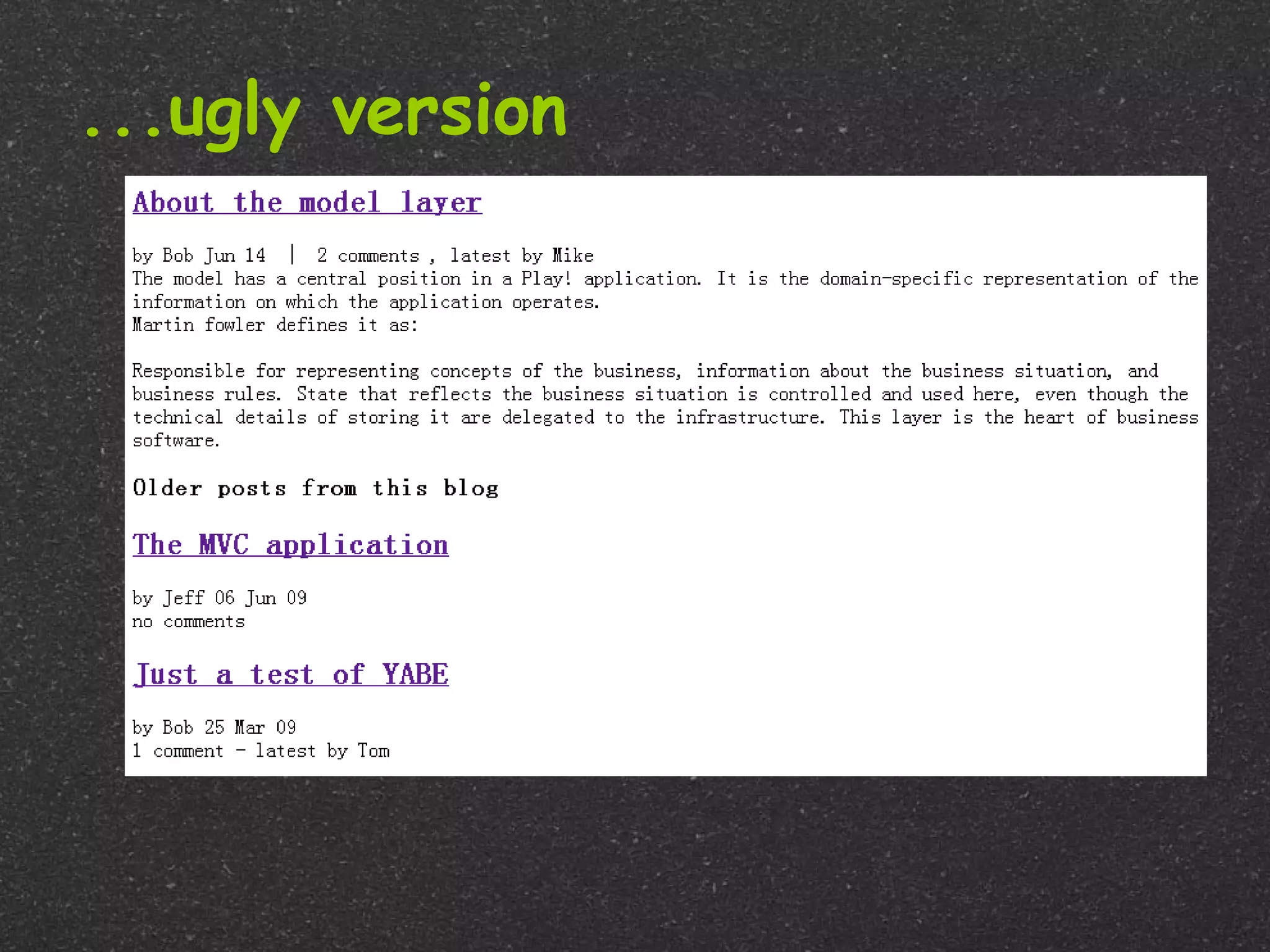 ...ugly version
 