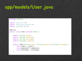 app/models/User.java
 