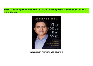 DOWNLOAD ON THE LAST PAGE !!!!
Download Here https://ebooklibrary.solutionsforyou.space/?book=0593087747 From Michael Dell, renowned founder and chief executive of one of America's largest technology companies, the inside story of the battles that defined him as a leader In 1984, soon-to-be college dropout Michael Dell hid signs of his fledgling PC business in the bathroom of his University of Texas dorm room. Almost 30 years later, at the pinnacle of his success as founder and leader of Dell Technologies, he found himself embroiled in a battle for his company's survival. What he'd do next could ensure its legacy--or destroy it completely.Play Nice But Win is a riveting account of the three battles waged for Dell Technologies: one to launch it, one to keep it, and one to transform it. For the first time, Dell reveals the highs and lows of the company's evolution amidst a rapidly changing industry--and his own, as he matured into the CEO it needed. With humor and humility, he recalls the mentors who showed him how to turn his passion into a business the competitors who became friends, foes, or both and the sharks that circled, looking for weakness. What emerges is the long-term vision underpinning his success: that technology is ultimately about people and their potential.More than an honest portrait of a leader at a crossroads, Play Nice But Win is a survival story proving that while anyone with technological insight and entrepreneurial zeal might build something great--it takes a leader to build something that lasts. Read Online PDF Play Nice But Win: A CEO's Journey from Founder to Leader Download PDF Play Nice But Win: A CEO's Journey from Founder to Leader Read Full PDF Play Nice But Win: A CEO's Journey from Founder to Leader
Best Book Play Nice But Win: A CEO's Journey from Founder to Leader
Trial Ebook
 