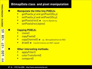 Play with Pixels, Bitmap Manipulation with Flash! -  Koen De Weggheleire
