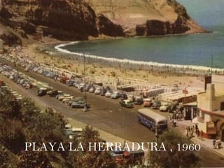 PLAYA LA HERRADURA , 1960
 