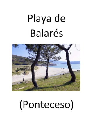 Playa de
Balarés
(Ponteceso)
 