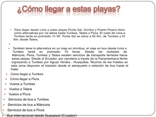 ¿Cómo llegar a estas playas?

 