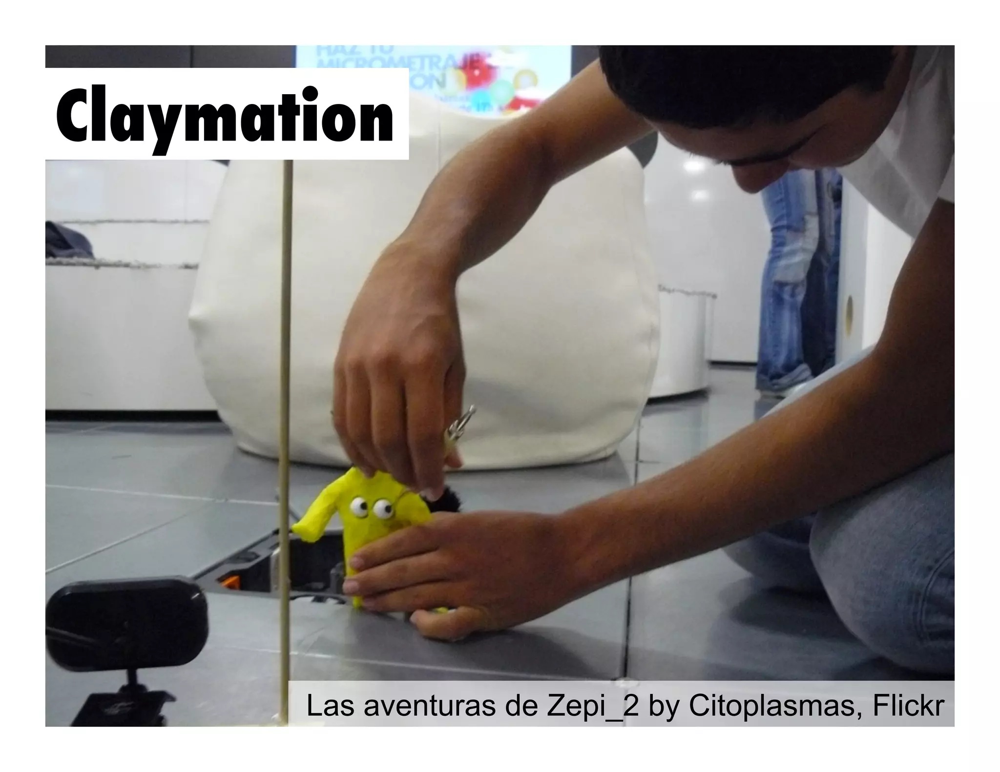 Claymation

Las aventuras de Zepi_2 by Citoplasmas, Flickr

 