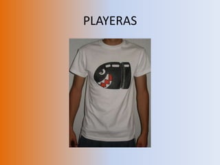 PLAYERAS 