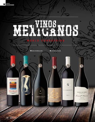38 FEBRERO 2018
W O R L D - C O N Q U E R I N G
1 532 64
DELICATESSEN
INSIDE
www.vinoteca.com vinoteca_mexico
PLAYERS OF LIFE
 