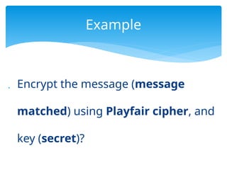 Playfair Cipher Encryption method (Step-by-Step) in details including ...