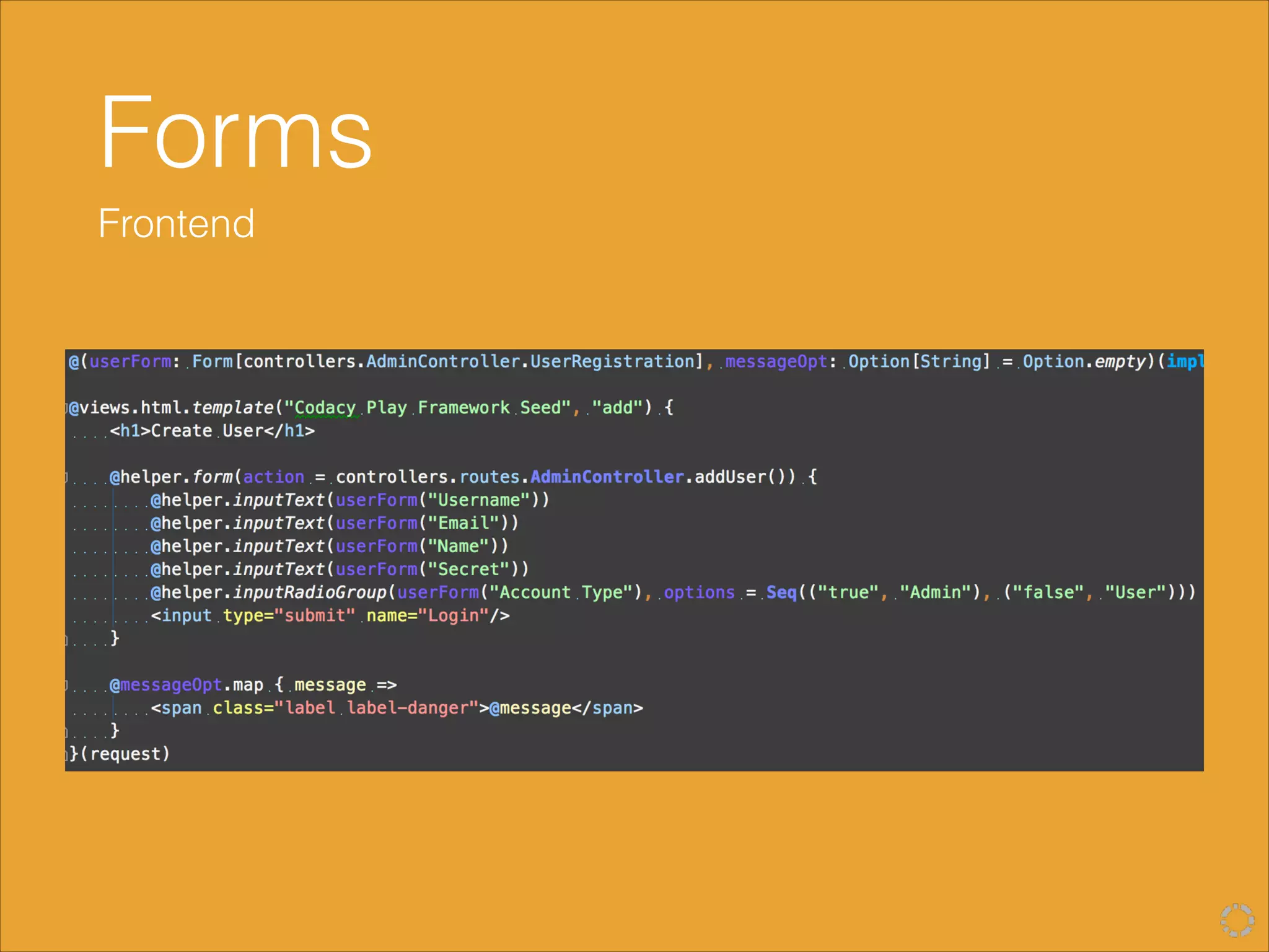 Forms
Frontend
 