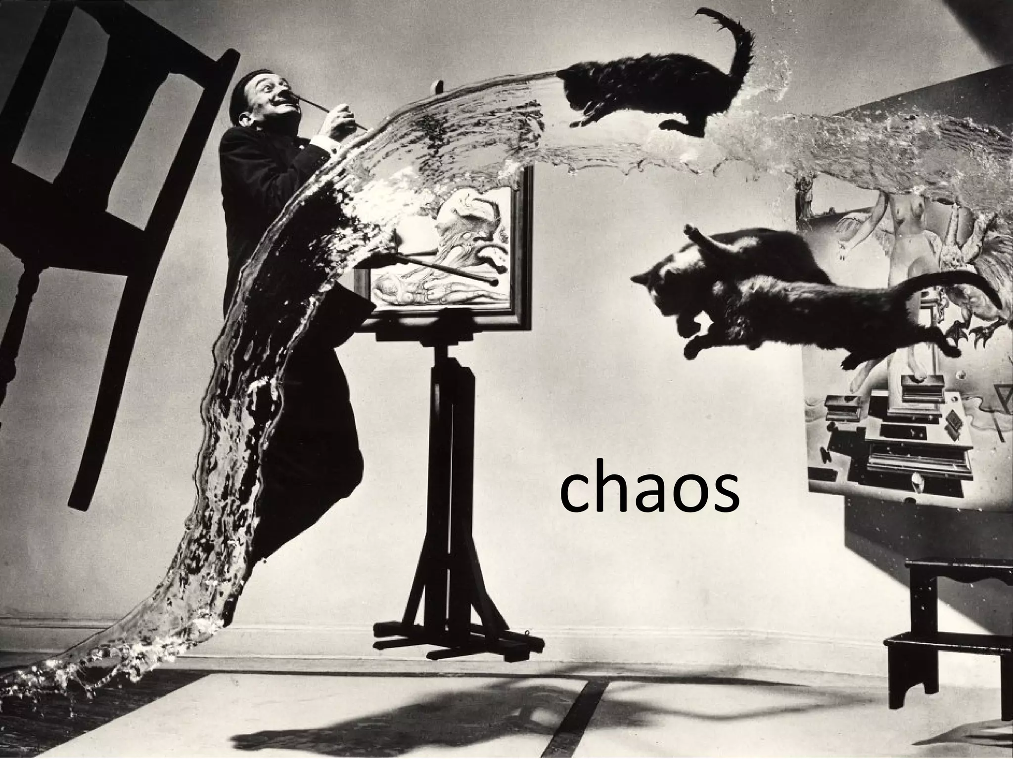 chaos