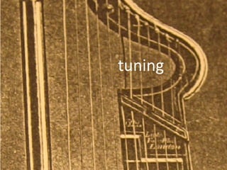 tuning
 