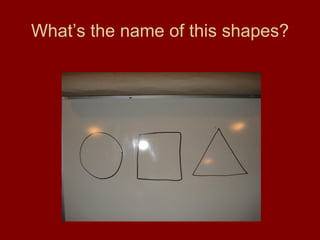 What’s the name of this shapes? 