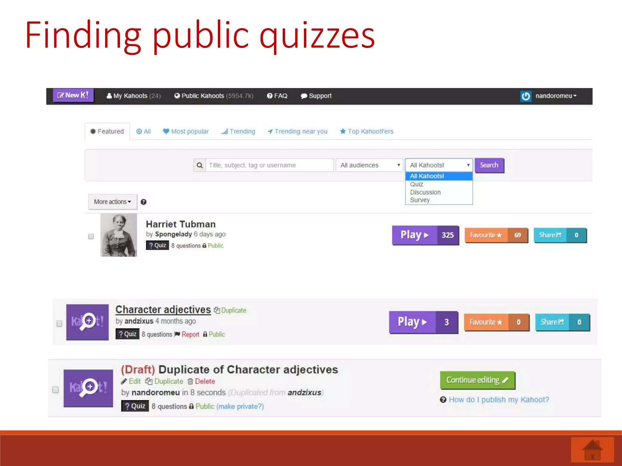 Finding public quizzes
 