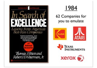 1984
62 Companies for
you to emulate
 