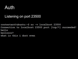 Auth
Listening on port 23500
 