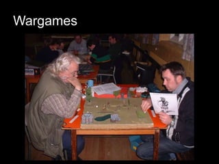 Wargames
 