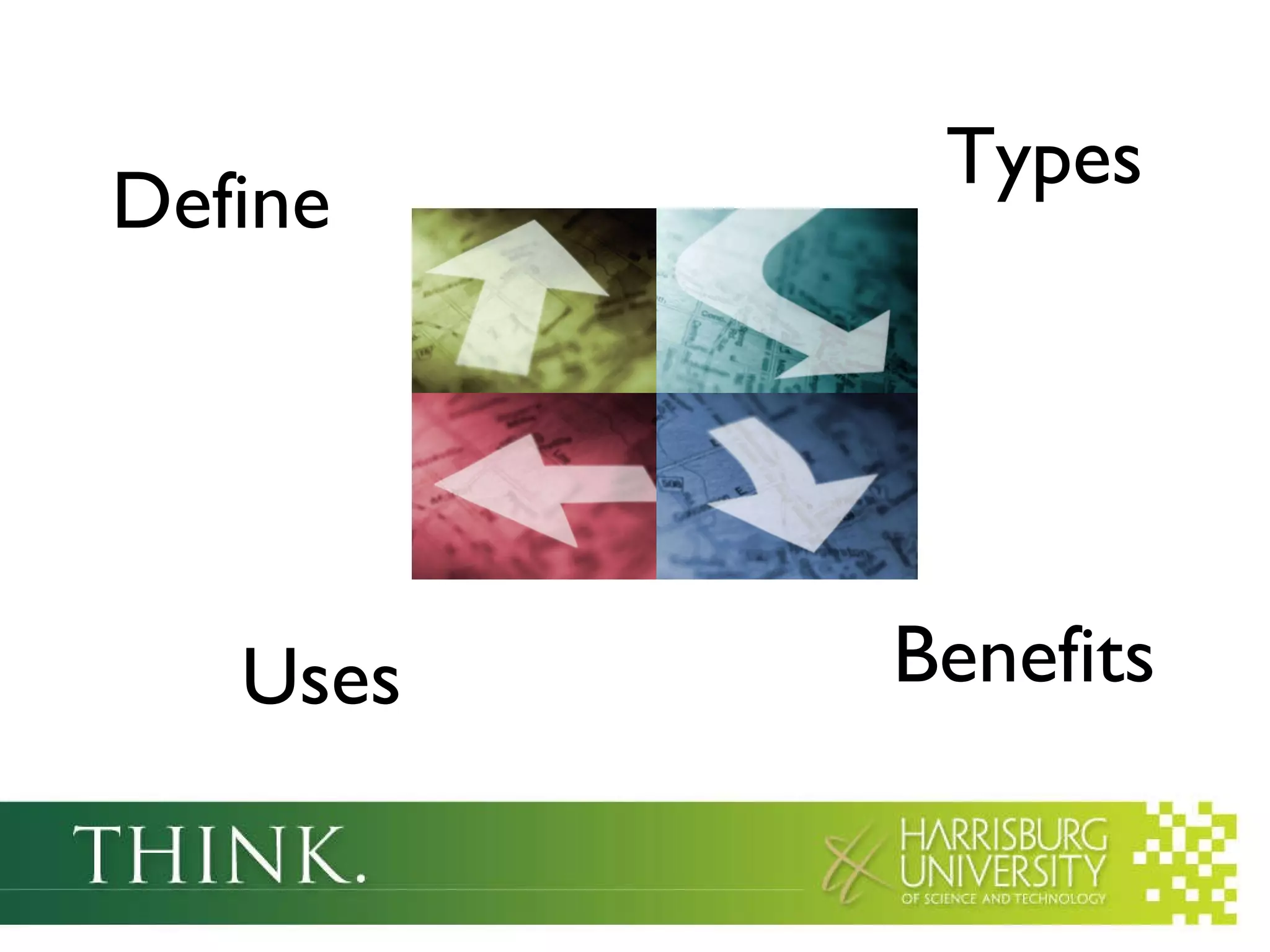 Benefits Uses Types Define 