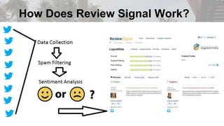 Core Business: Sentiment Analysis
● Automatically analyzed over 15 million
opinions
● Created a source of reviews where no...