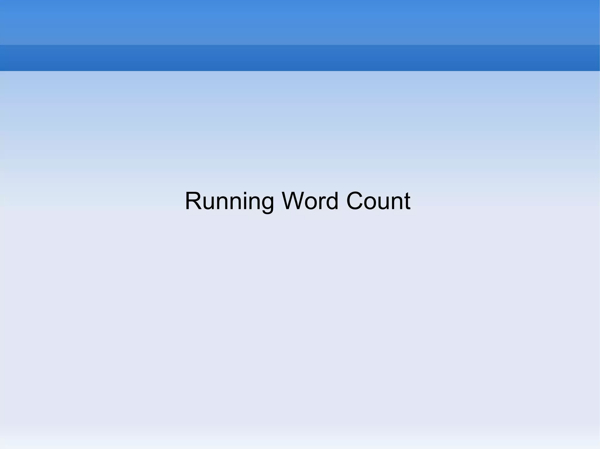 Running Word Count

 