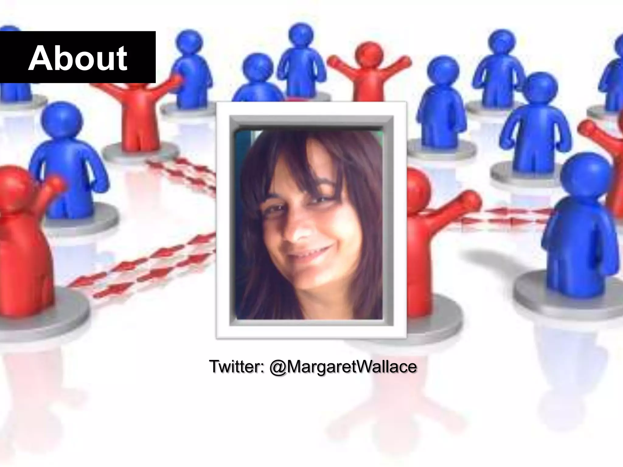 AboutTwitter: @MargaretWallace