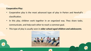 Parten Play Classification PLAY: Types, value and selection of play material PLAY THERAPY.pptx