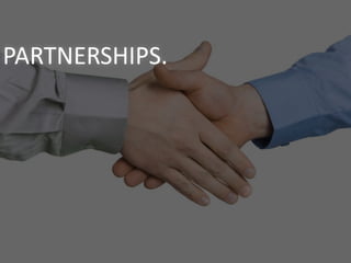 PARTNERSHIPS.

 
