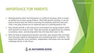 IMPORTANCE FOR PARENTS
 Working parents often find themselves in a difficult situation when it comes
to taking care of th...