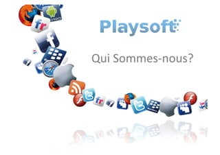 Qui	
  Sommes-­‐nous?	
  	
  
 