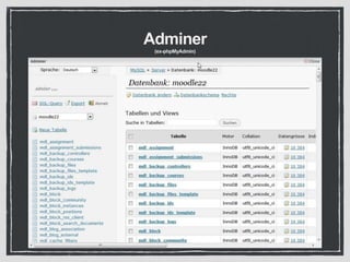 Adminer 
(ex-phpMyAdmin) 
 