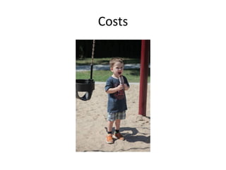 Costs
 